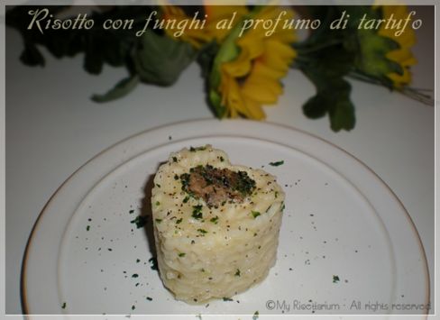 Risotto con funghi al profumo di tartufo