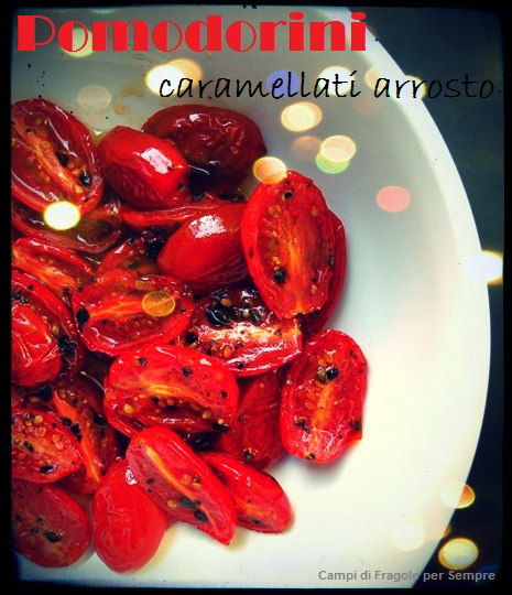 Pomodorini caramellati arrosto