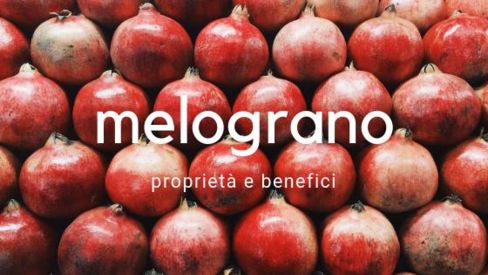 Melograno, proprietà e benefici