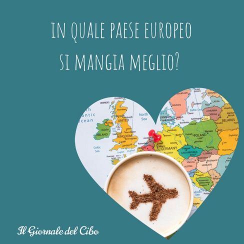 In quale paese europeo si mangia meglio?